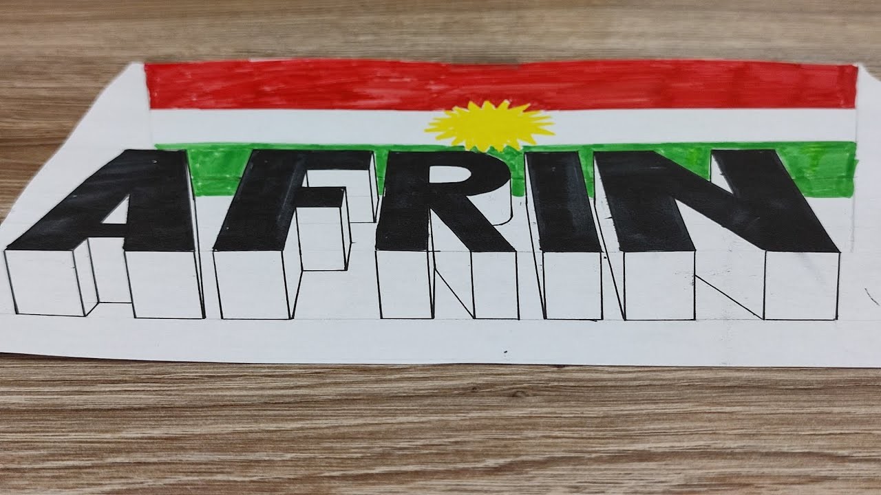 How to draw the name Afrin and draw the 3D flag of Kurdistan