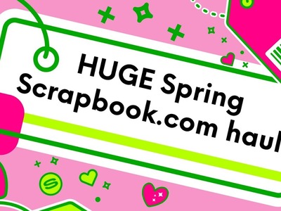 HUGE Spring Themed Scrapbook.com haul! P13 Papers, Pink Ink Designs Stamps, and Kawaii Paper Goods.