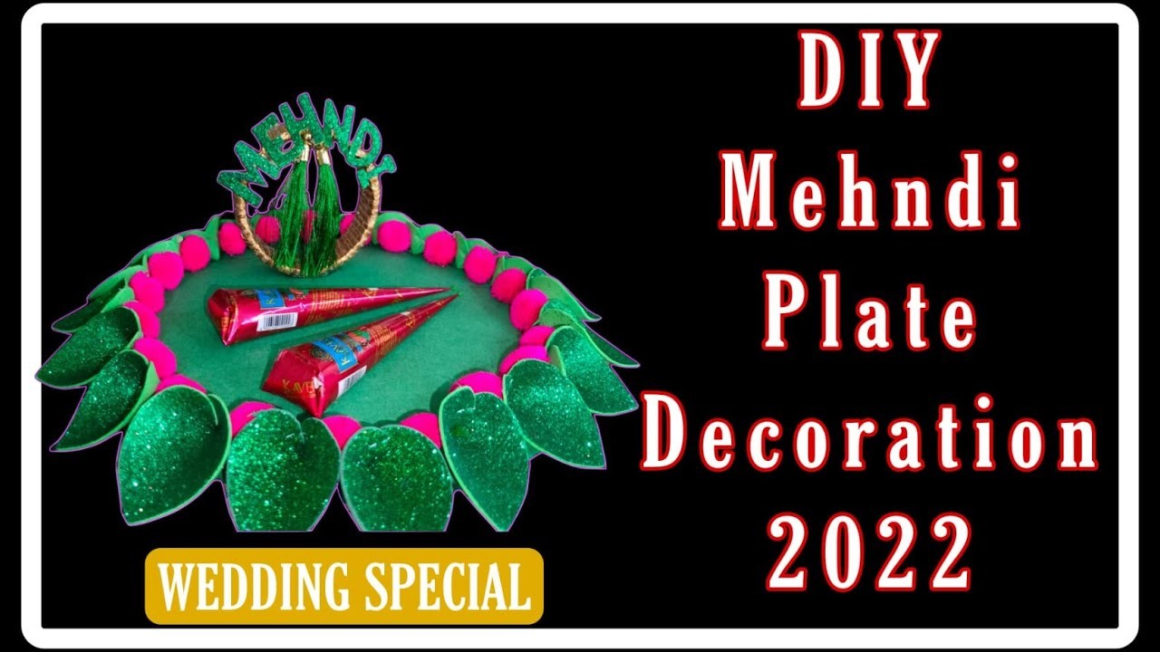 Mehndi Plate Decoration Ideas At Home | Make Beautiful Mehndi Plate On Wedding | Mehndi Plate DIY