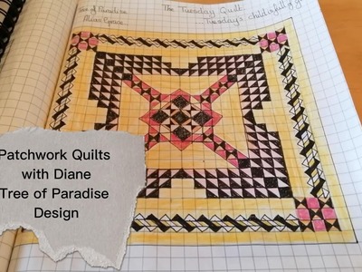 Patchwork Quilts with Diane - The Tree of Paradise Design