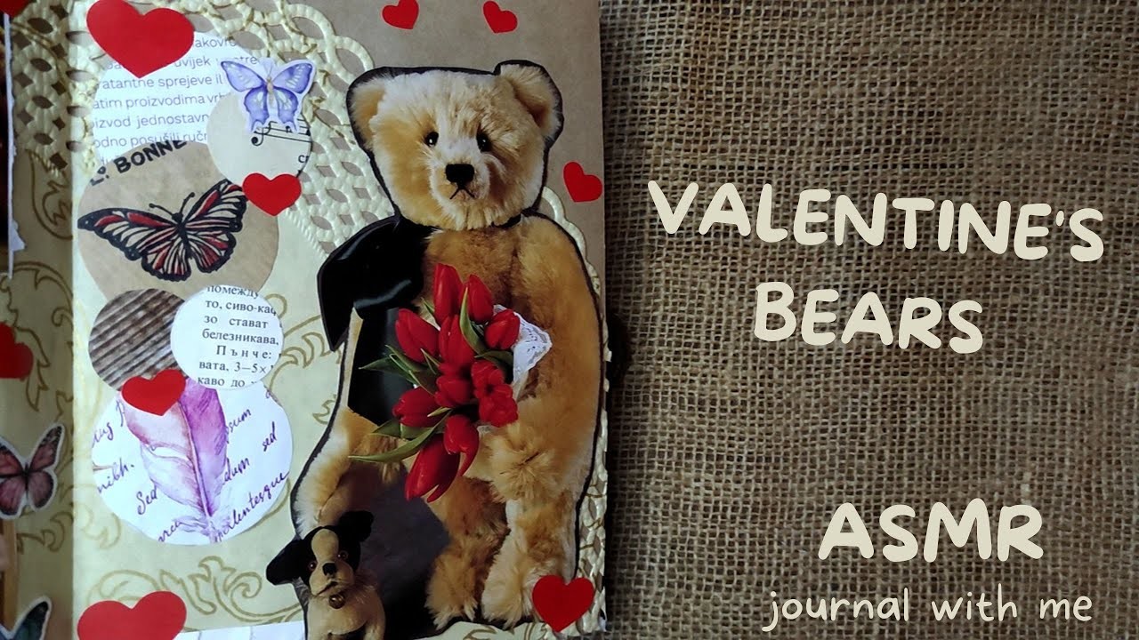ROMANTIC JOURNAL WITH ME  ???? Valentine's Teddy Bears  ????  ASMR | no talking | light music