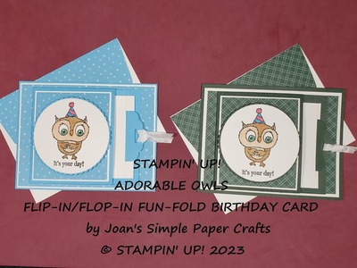 STAMPIN' UP! ADORABLE OWLS FLIP-IN.FLOP-IN FUN-FOLD BIRTHDAY CARD