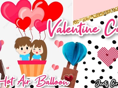 Valentine Card | Hot Air Balloon | Valentine Day Card | #valentine #love #lovecards  Jeets Creations