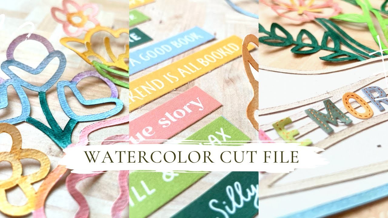 Watercolor Cut File | Scrapbooking Process | One More Story