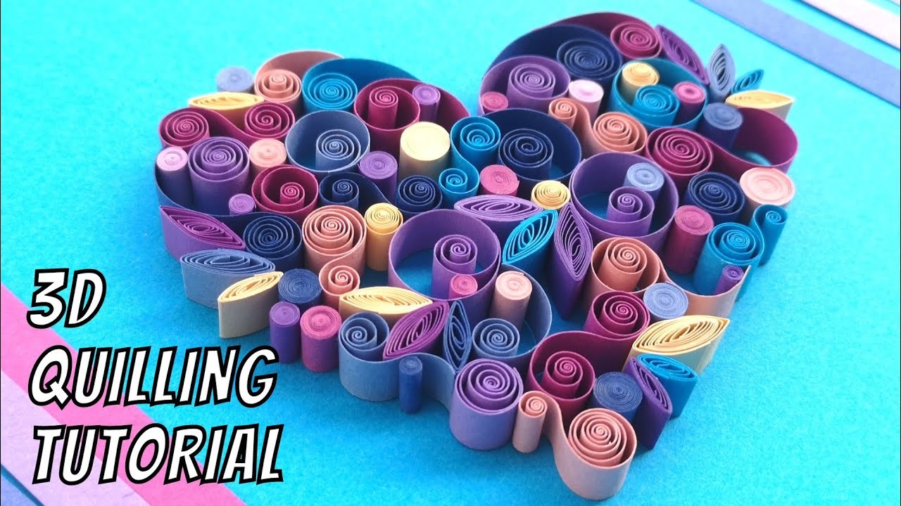 3D Quilling Heart | How to get a better 3D Quilling Effect
