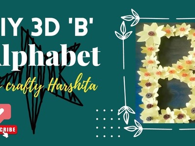 #diy #3d alphabet by @craftyharshita9073