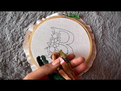 How to embroider letter by hand || how to embroider flowers || Hand embroidery for beginners