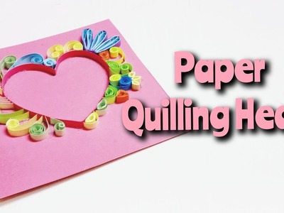 How to make a paper quilling heart, #quallingheart Valentine day special
