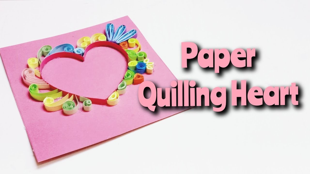 How to make a paper quilling heart, #quallingheart Valentine day special