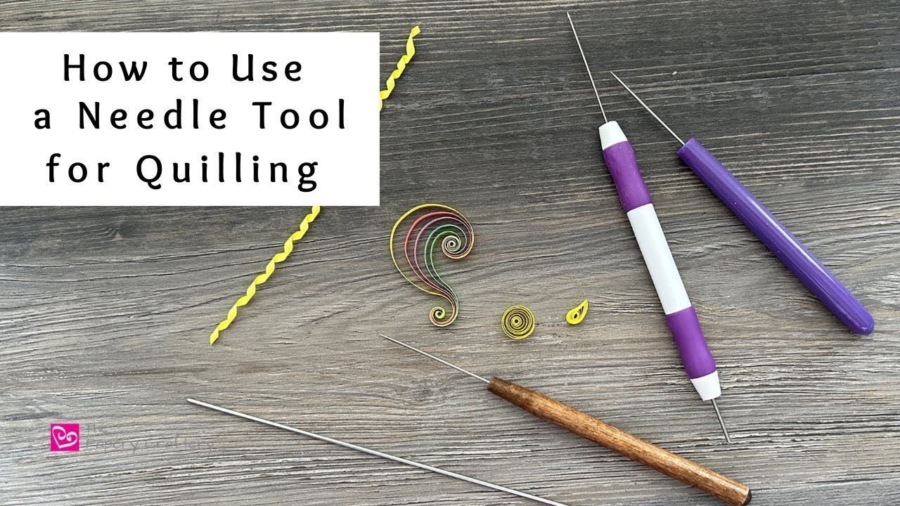 How to Use a Needle Tool for Quilling | Paper Quilling for Beginners