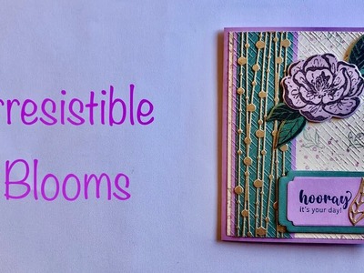 Irresistible Blooms meets Fine Shimmer Paper