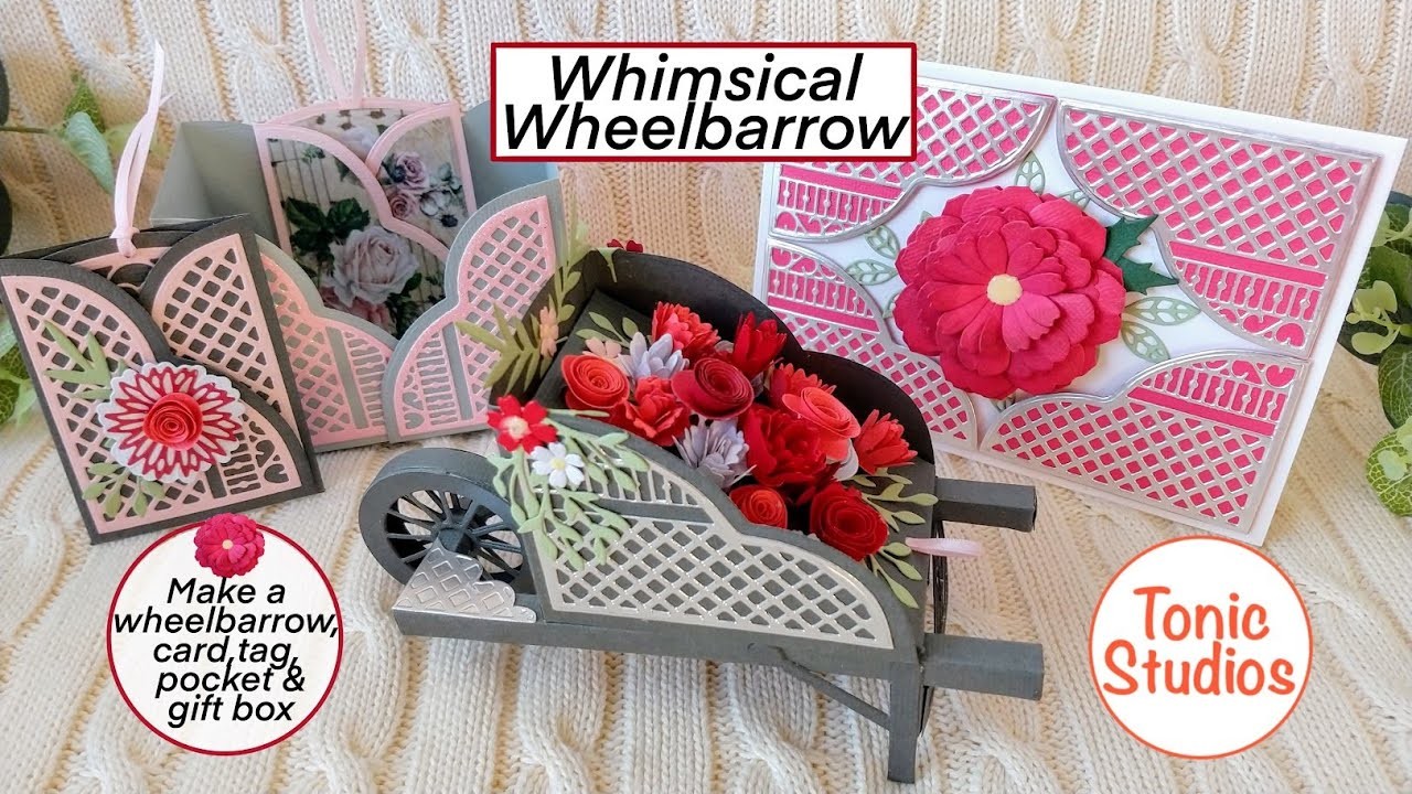 Tonic Studios Whimsical Wheelbarrow and Pretty Petals