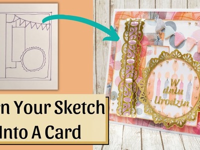 Try it! DRAW A CARD SKETCH and Turn It Into A Card.Happy Birthday collection #relativelythoughtful