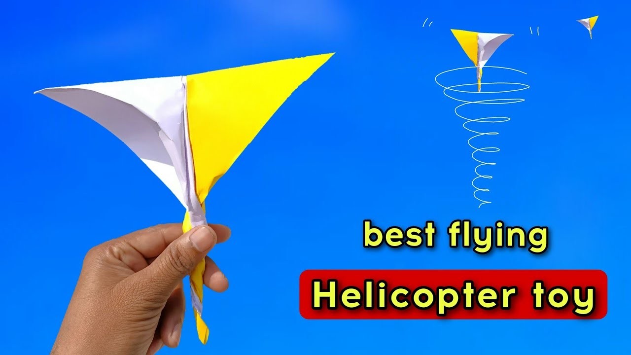 Best flying helicopter toy (new colour) paper helicopter, how to make toy helicopter, paper plane