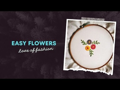 Hand embroidery, modern lazy Daisy stitch || beautiful flower embroidery | love of fashion by Rakhi