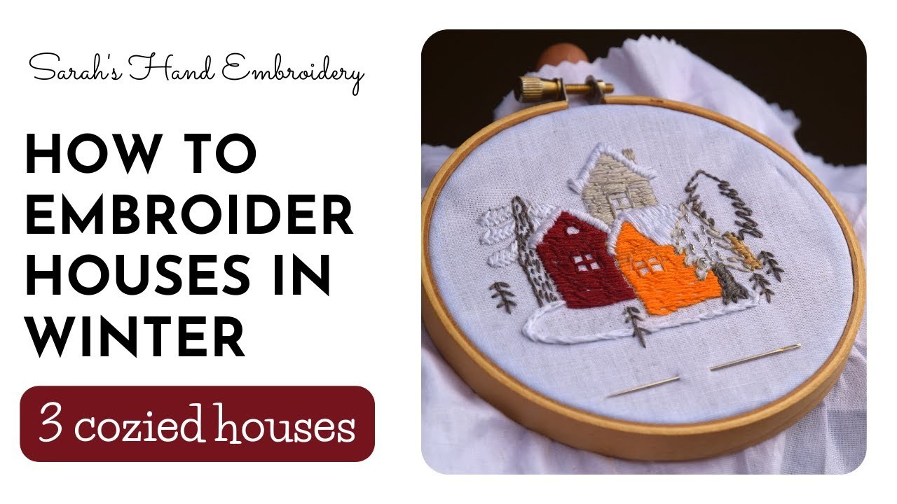 How to embroider houses - 3 houses in winter snow