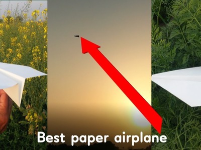 How to fold paper airplanes that fly far - longest flying paper airplane ✈