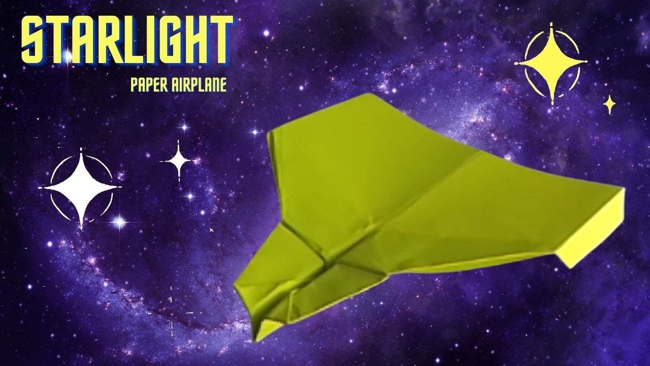 How to Make a Starlight Paper Plane?. Tips for Making Paper Planes