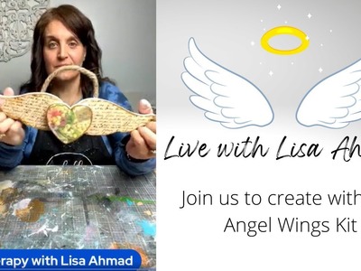 Lisa Ahmad Creates with Our Angel Wings Kit!