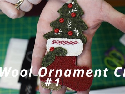 Wool Ornament Club #1