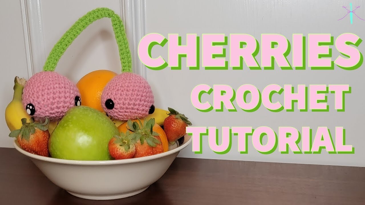 Cherries Crochet Tutorial