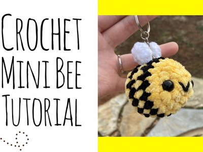 Crochet Mini Bee Tutorial | Beginner Friendly!