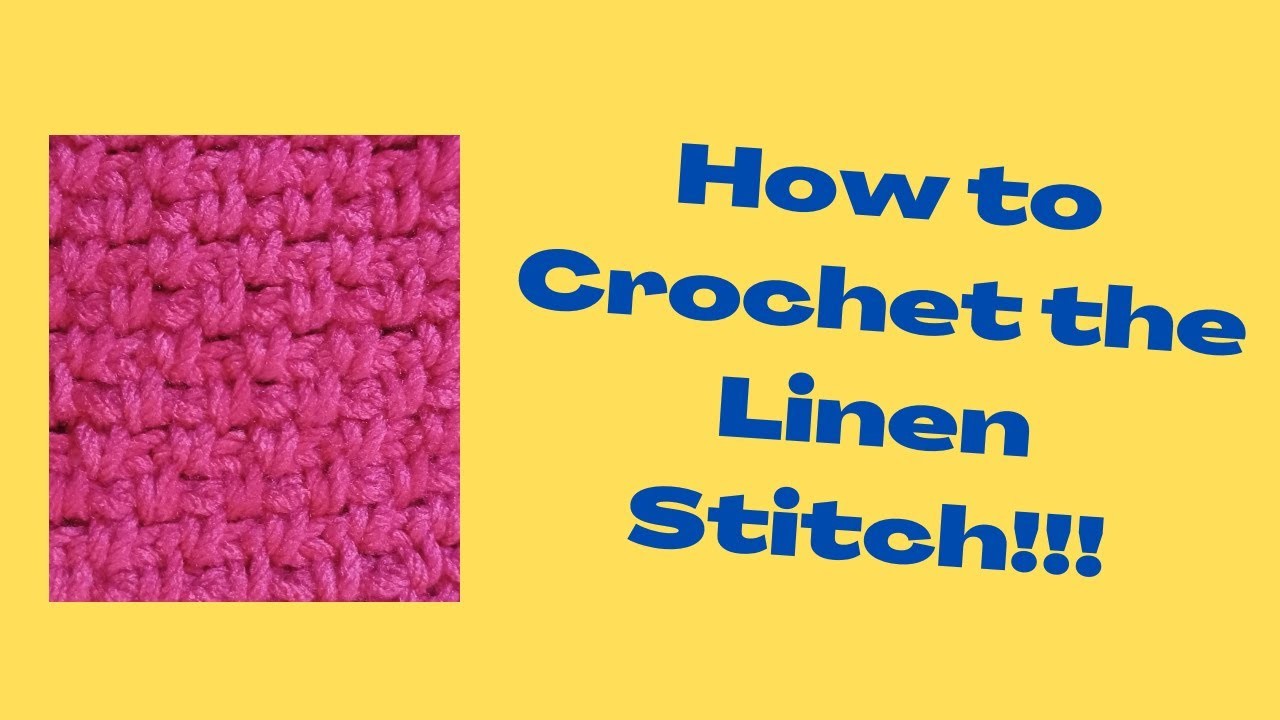 Crochet the Linen Stich Like a Pro!!!