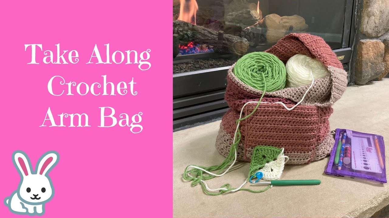 How to Crochet the Take-a-Long Arm Bag