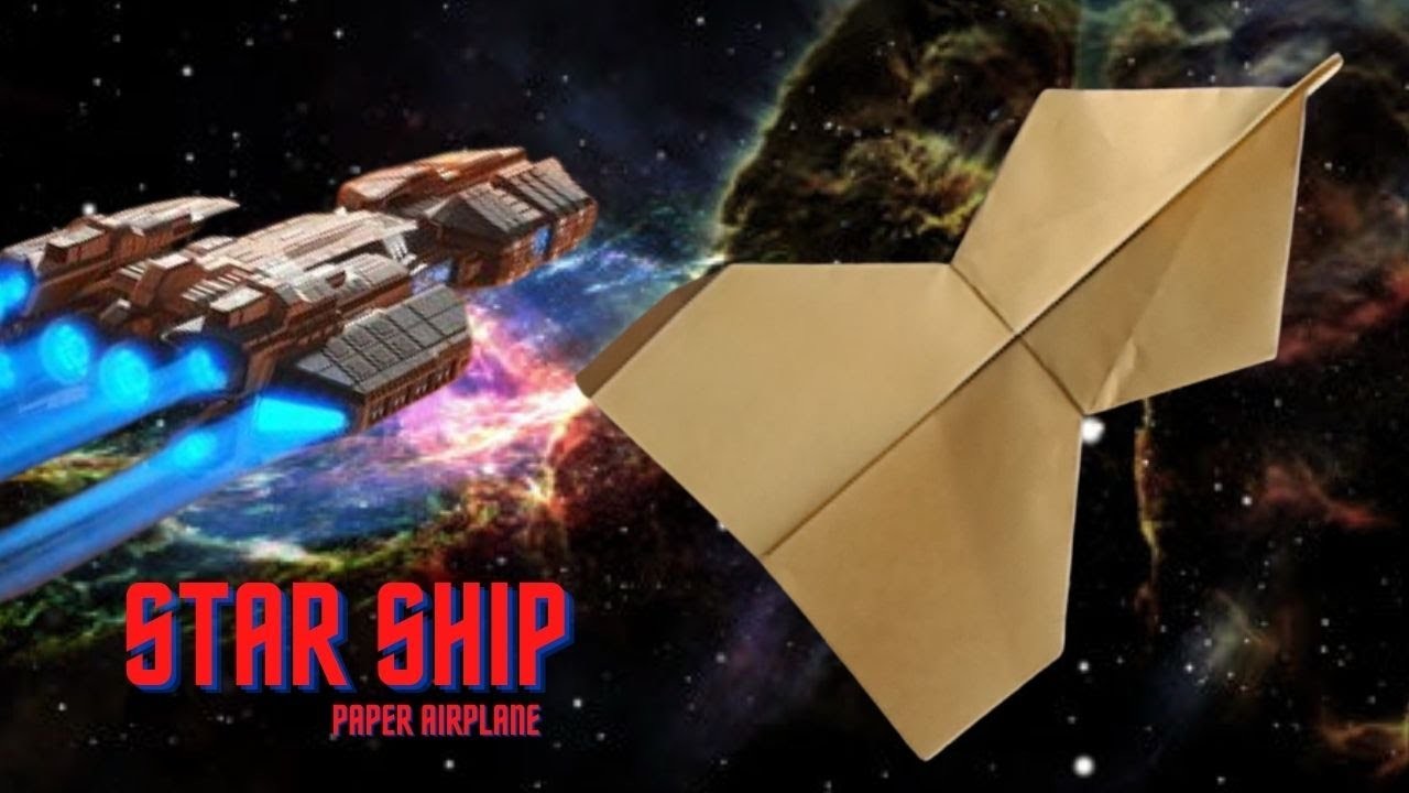 How to Make a Star Ship Paper Airplane?. How to Fly Your Paper Plane for Longer?