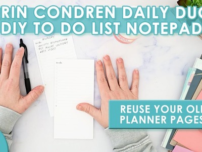 How to Make Your Own Notepad! Repurpose Old Erin Condren Daily Duo Pages into Something Useful EASY!
