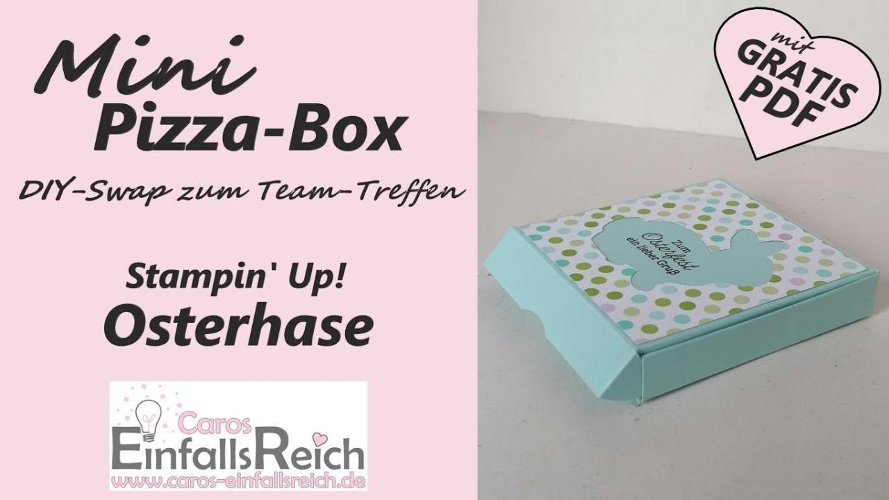 Mini-Pizza-Box | DIY-Swap zum Team-Treffen | Stampin' Up! Osterhase