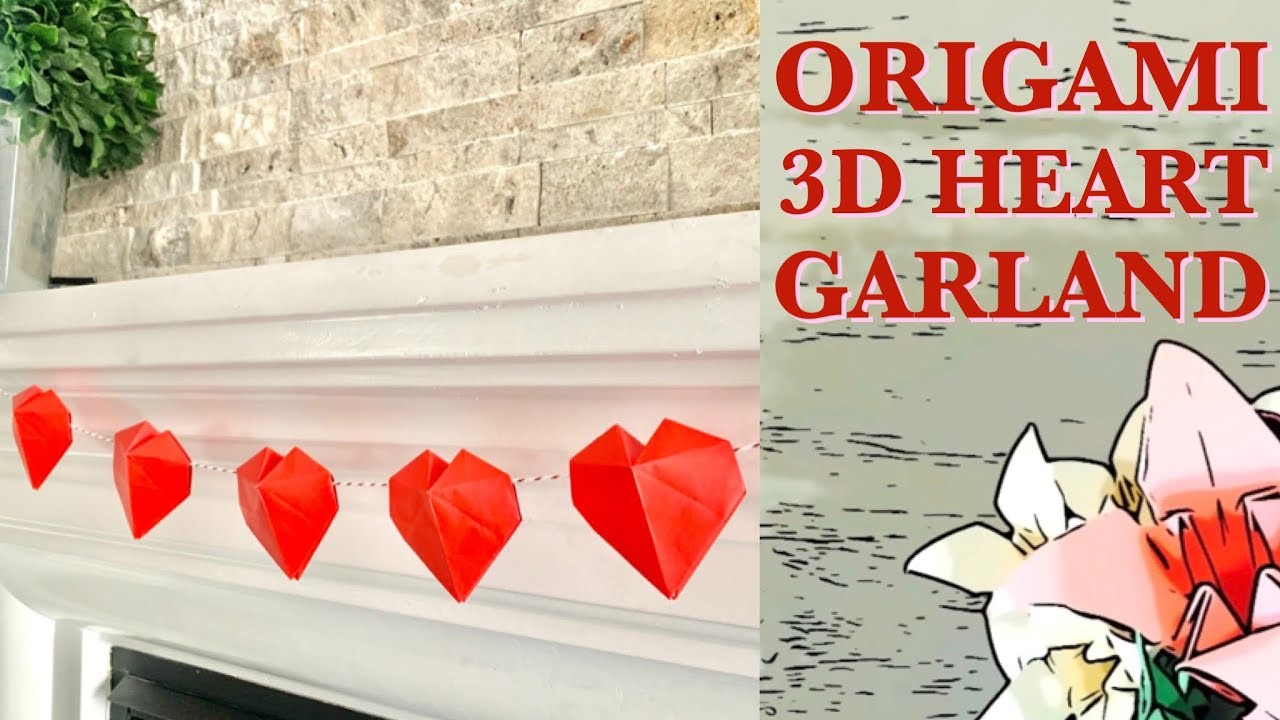 【ORIGAMI 3D HEART GARLAND for VALENTINE’S DAY 】How To Make An Origami Heart Garland | DIY Heart