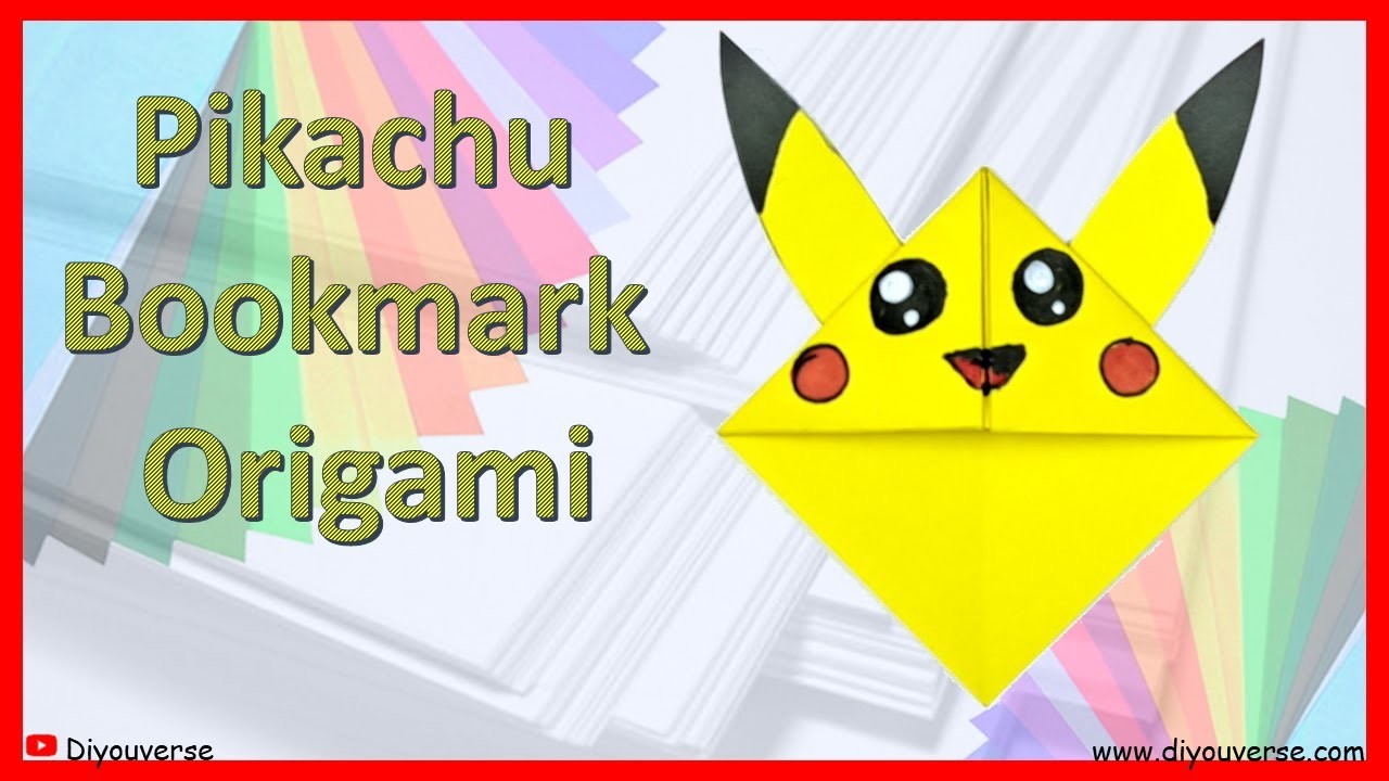 ???? Pikachu BookMark Origami ????- Pikachu BookMark de Papel ¡Paso a Paso! - DiYouVerse