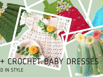 100 + 2023 latest adorable and cute baby girl crochet dress