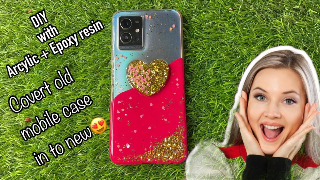 DIY PHONE CASE.convert old mobile case into new.DIY with Arcylic+Epoxy Resin @resinartandcraftstore