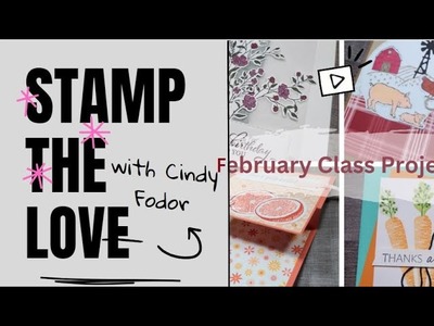 February Class Projects Featuring New Stair Step Fun-Fold, Hybrid Embossing Folder and more
