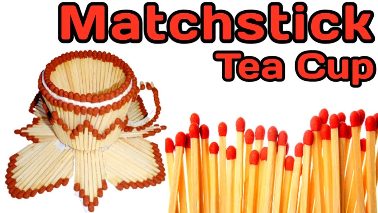 How to make Matchstick Tea cup | Matchsticks Art Diy at Home #2023