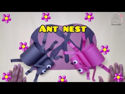 How To Make Paper Ant Nest.Easy Crafts.Step-By-Step Tutorial.Nursery Craft Ideas.4K |Tanam's World|
