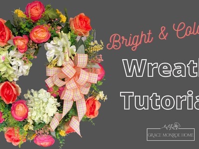 Let's Make a Bright & Colorful Wreath