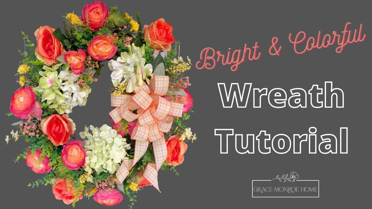 Let's Make a Bright & Colorful Wreath