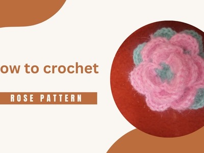 #12 How to make crochet Rose flower. 