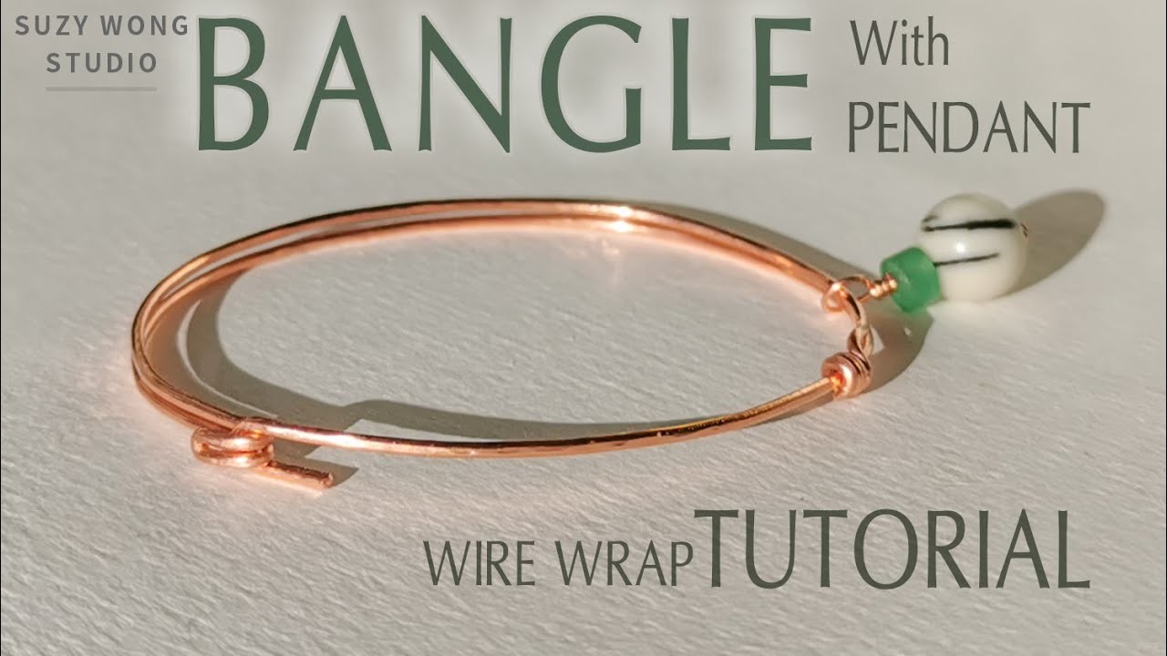 Bangle with Pendant |Simple Bangle |Wire Wrap Bracelet Tutorial |DIY Jewelry |How to make