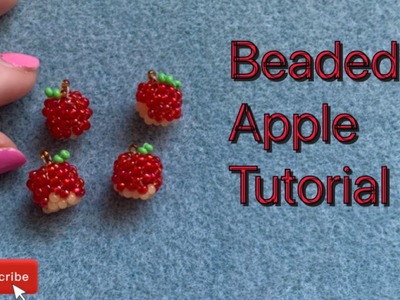 Beaded apple tutorial 3D peyote stitch