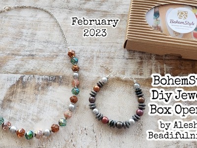 BohemStyle Diy Jewelry Box February 2023 Opening