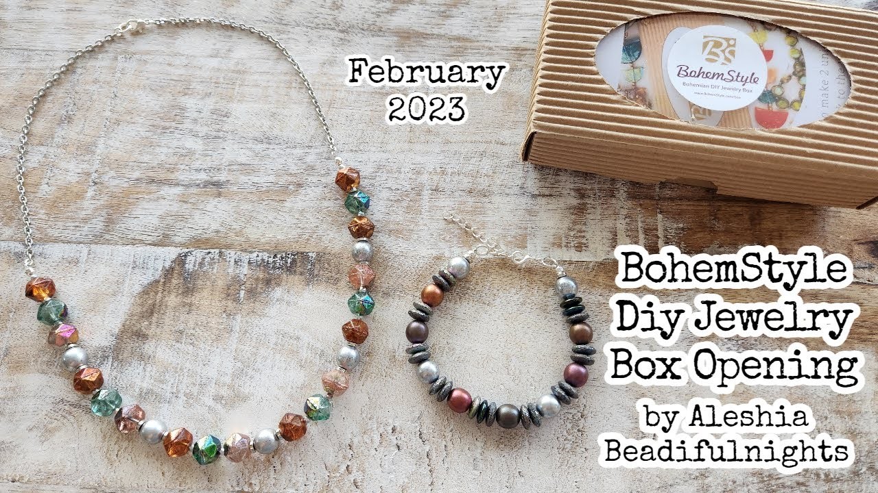 BohemStyle Diy Jewelry Box February 2023 Opening