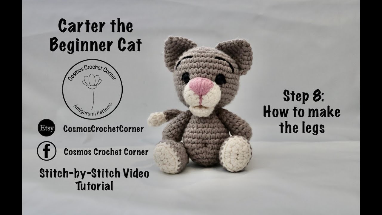 Carter the Beginner Crochet Cat - Making the Legs by Cosmos Crochet Corner