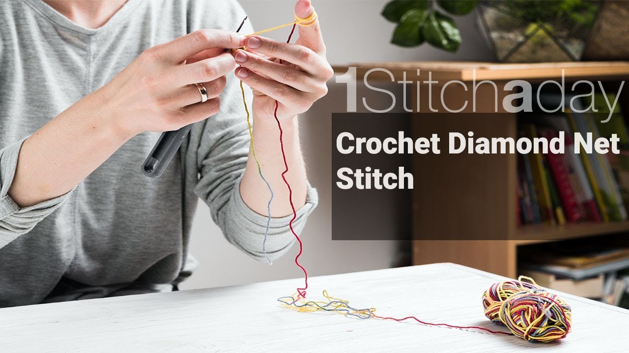 Crochet Diamond  Net Stitch -  Learn 1 crochet stitch a day