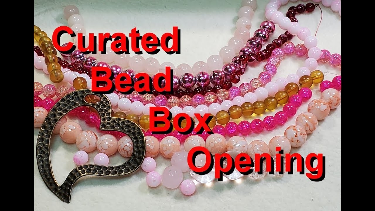 Curated Bead Box Unboxing February 2023