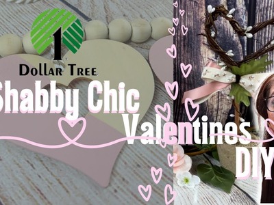 Dollar Tree Shabby Chic Valentines DIY