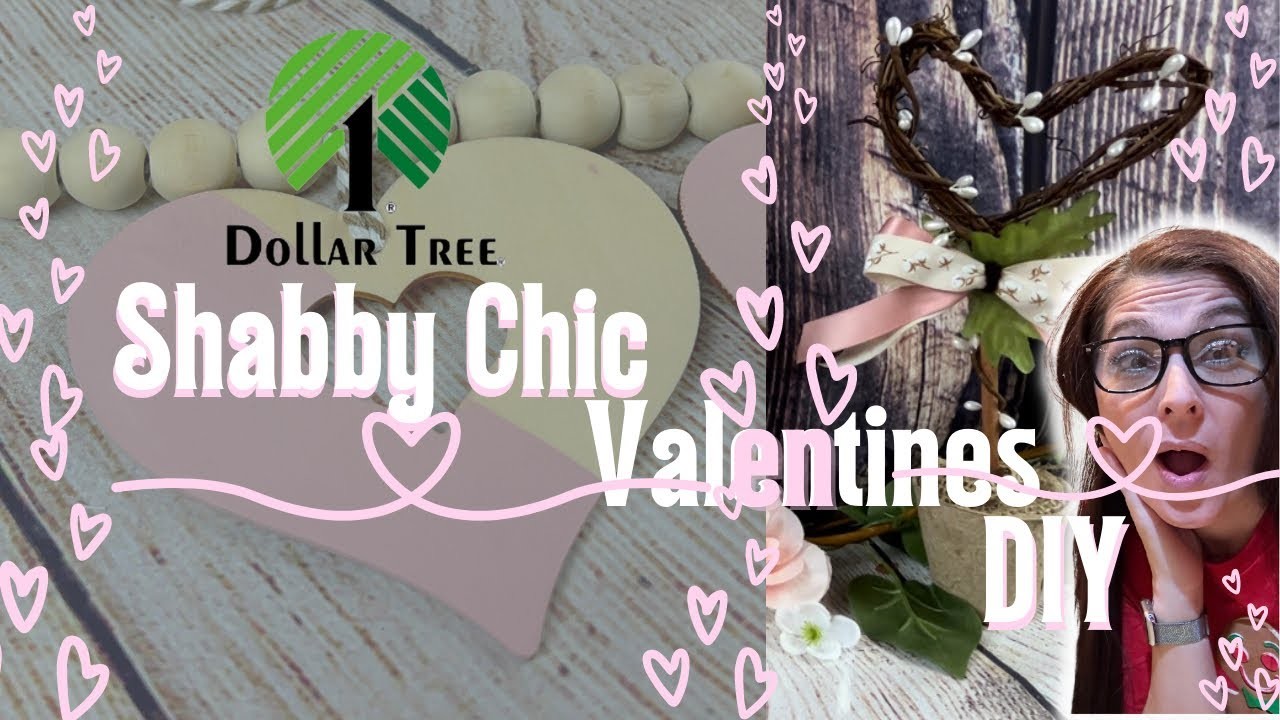 Dollar Tree Shabby Chic Valentines DIY